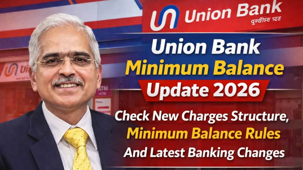 Union Bank Minimum Balance Update 2026